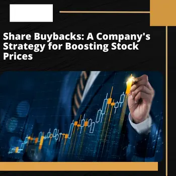 share-buybacks-a-companys-strategy-for-boosting-stock