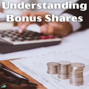 understanding bonus shares what they are and how they benefit investore